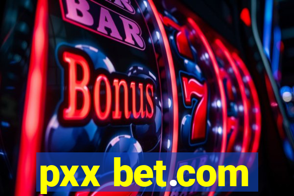 pxx bet.com