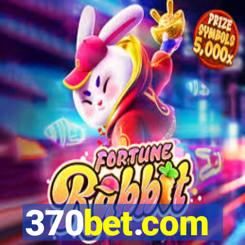 370bet.com