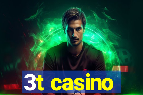 3t casino