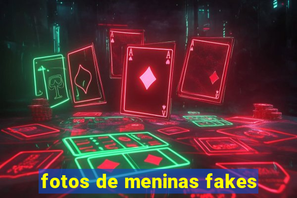 fotos de meninas fakes