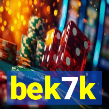 bek7k