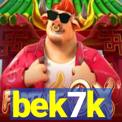 bek7k