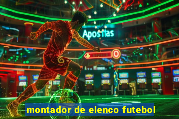 montador de elenco futebol