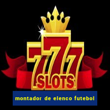 montador de elenco futebol