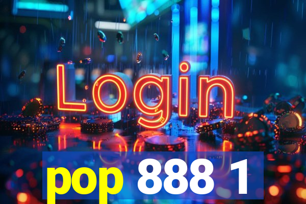 pop 888 1