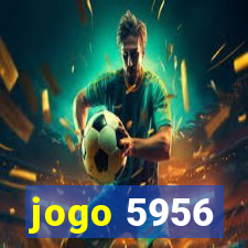 jogo 5956