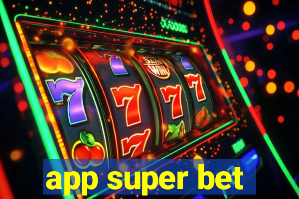 app super bet