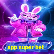 app super bet