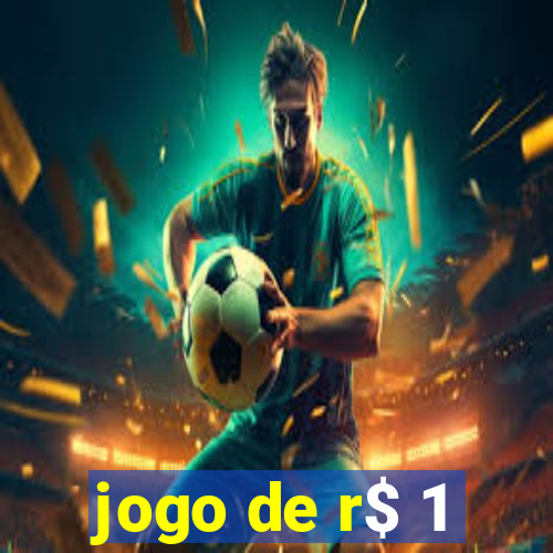 jogo de r$ 1