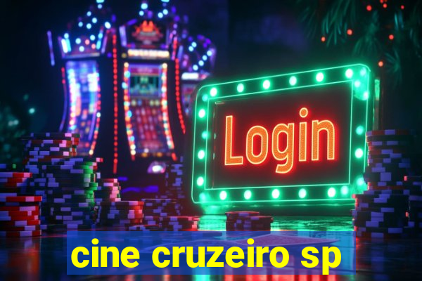 cine cruzeiro sp