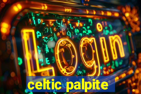 celtic palpite