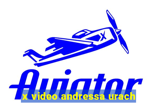 x video andressa urach