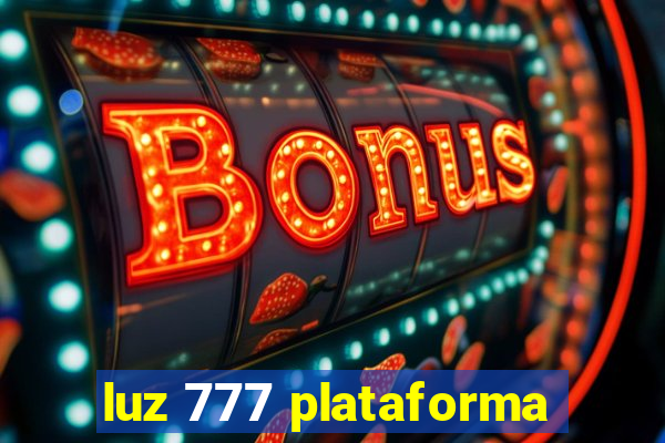 luz 777 plataforma