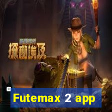 Futemax 2 app