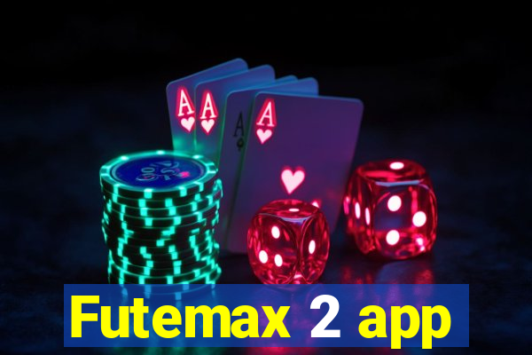 Futemax 2 app