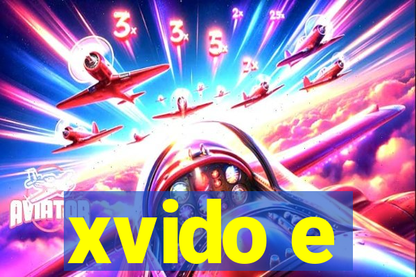 xvido e