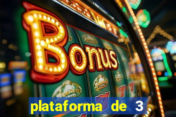 plataforma de 3 reais jogo