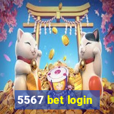 5567 bet login