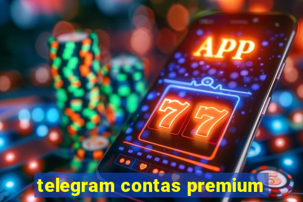 telegram contas premium