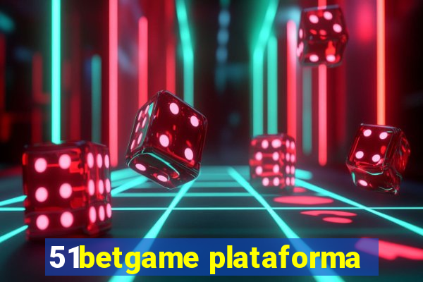 51betgame plataforma