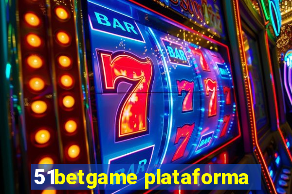 51betgame plataforma