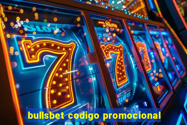 bullsbet codigo promocional