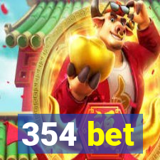 354 bet