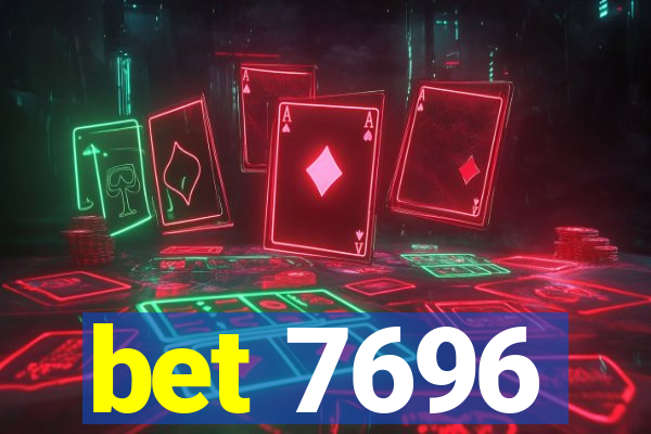 bet 7696