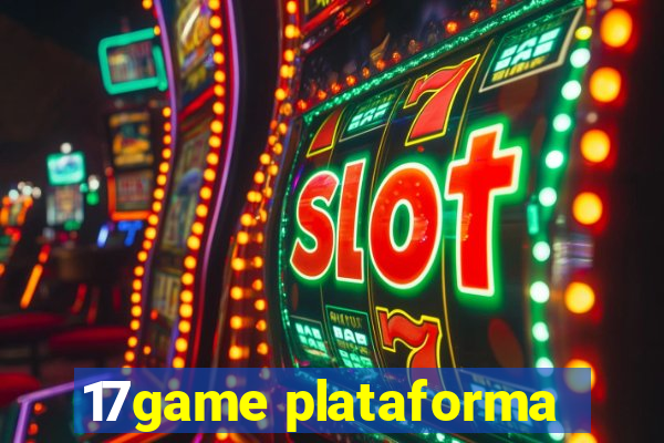 17game plataforma