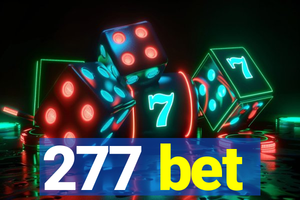 277 bet