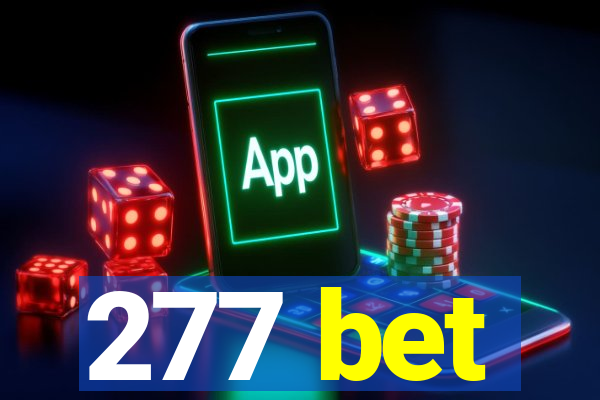 277 bet