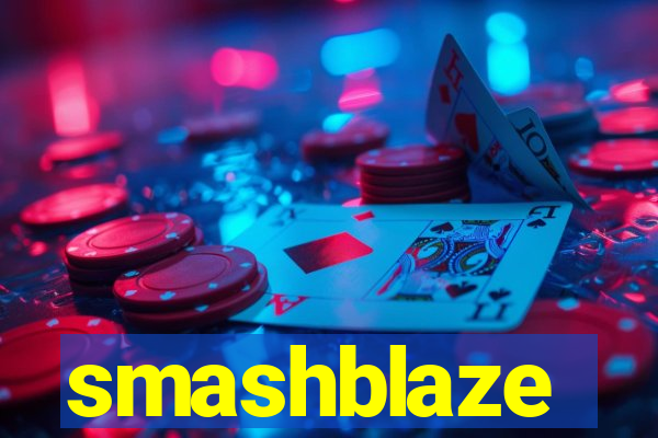 smashblaze