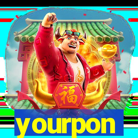 yourpon