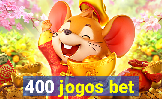 400 jogos bet