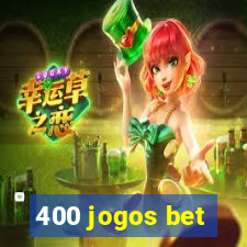 400 jogos bet