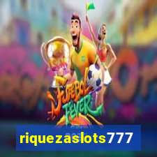 riquezaslots777