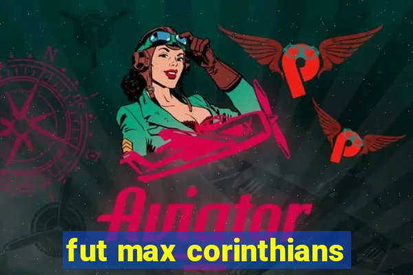 fut max corinthians