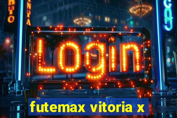 futemax vitoria x