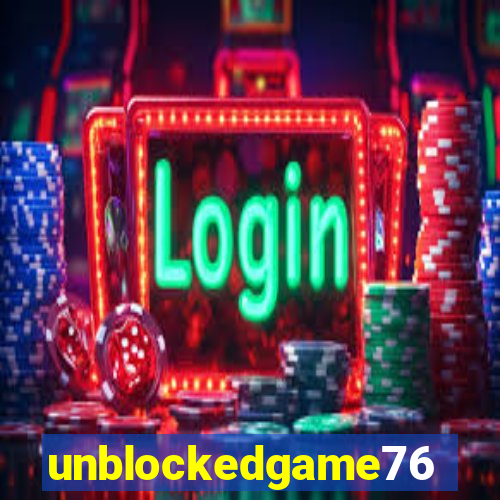 unblockedgame76