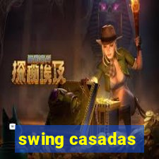 swing casadas