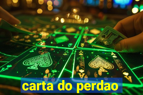 carta do perdao