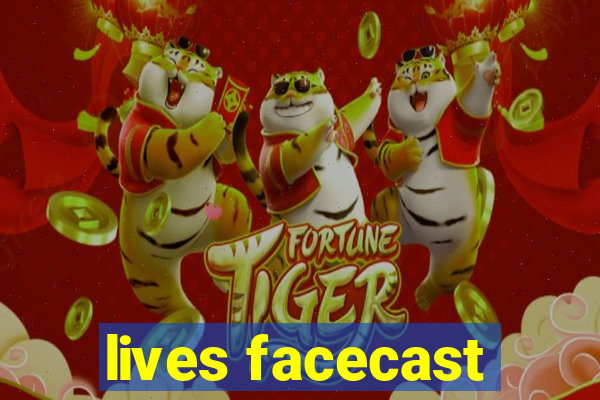 lives facecast