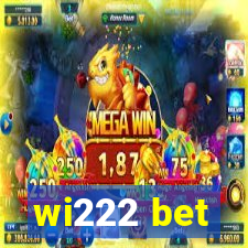 wi222 bet