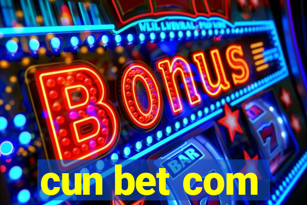 cun bet com