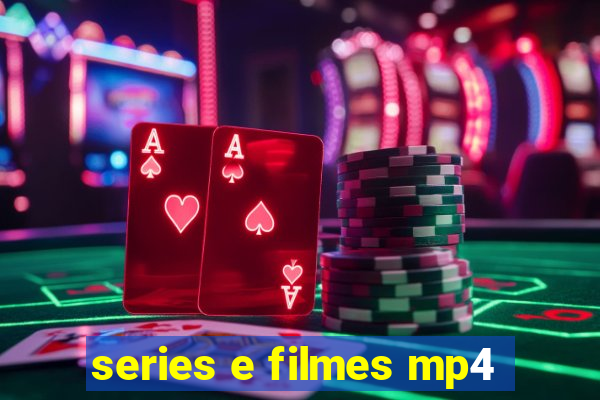 series e filmes mp4