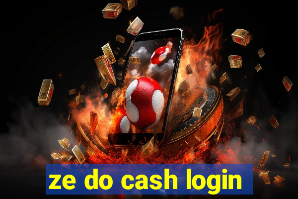 ze do cash login