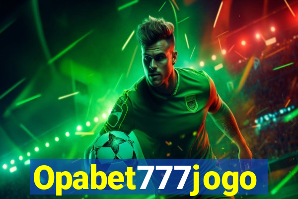 Opabet777jogo