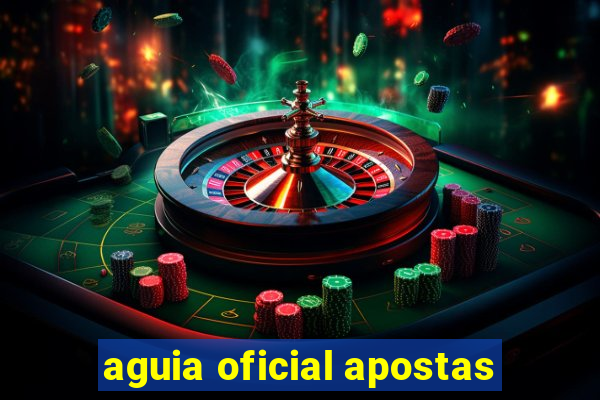 aguia oficial apostas