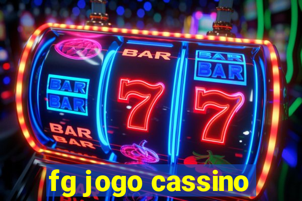 fg jogo cassino