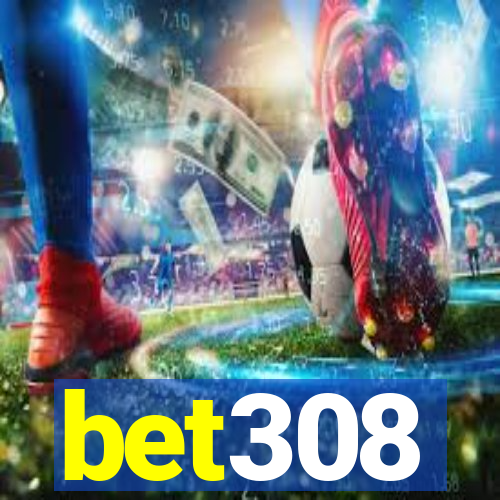 bet308